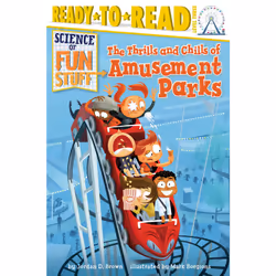 ISBN The Thrills and Chills of Amusement Parks, Anglais, Livre de poche, 48 pages