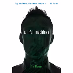 ISBN Willful Machines, Anglais, Livre de poche, 384 pages