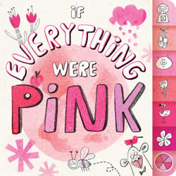 ISBN If Everything Were Pink livre Anglais Couverture rigide 16 pages