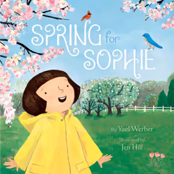 ISBN Spring for Sophie, Anglais, Couverture rigide, 32 pages