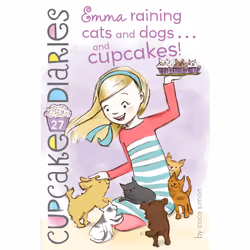 ISBN Emma Raining Cats and Dogs . . . and Cupcakes!, Anglais, Livre de poche, 160 pages