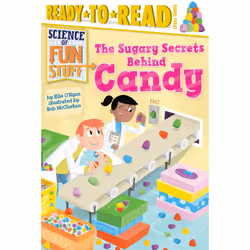 ISBN The Sugary Secrets Behind Candy, Anglais, Livre de poche, 48 pages