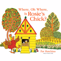ISBN Where, Oh Where, Is Rosie's Chick?, Anglais, Couverture rigide, 32 pages