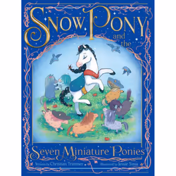 Simon &amp; Schuster Snow Pony and the Seven Miniature Ponies, Pour enfants, Anglais, Couverture rigide, 48 pages