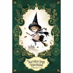 ISBN The Marvelous Magic of Miss Mabel, Anglais, Livre de poche, 304 pages