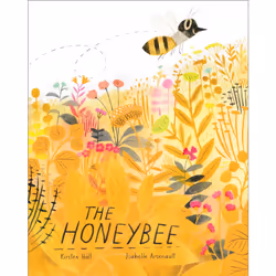 ISBN The Honeybee, Anglais, Couverture rigide, 48 pages