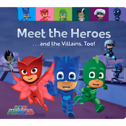ISBN Meet the Heroes . . . and the Villains, Too!, Anglais, Couverture rigide, 14 pages