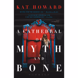 ISBN A Cathedral of Myth and Bone, fiction litéraire, Anglais, Livre broché, 368 pages