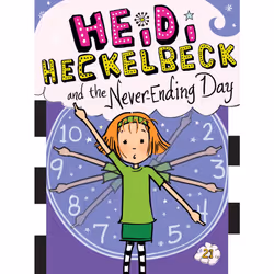ISBN Heidi Heckelbeck and the Never-Ending Day, Anglais, Livre de poche, 128 pages