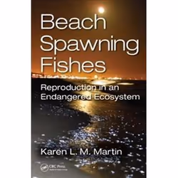 ISBN Beach Spawning Fishes : Reproduction in an Endangered Ecosystem, Science &amp; nature, Anglais, Couverture rigide, 232 p ...