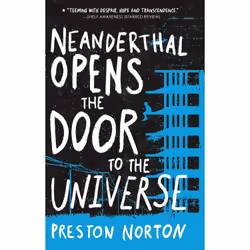 ISBN Neanderthal Opens the Door to the Universe, enfants & adolescents, Anglais, Livre broché, 432 pages