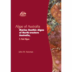 ISBN Algae of Australia: Marine Benthic Algae of North-western Australia 2, Couverture rigide, 688 pages
