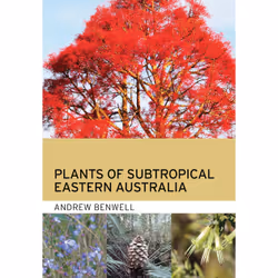 ISBN Plants of Subtropical Eastern Australia, Livre broché, 400 pages
