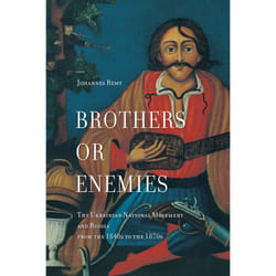 ISBN Brothers or Enemies: The Ukrainian National Movement and Russia from the 1840s to the 1870s