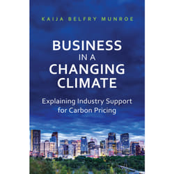 ISBN Business in a Changing Climate: Explaining Industry Support for Carbon Pricing