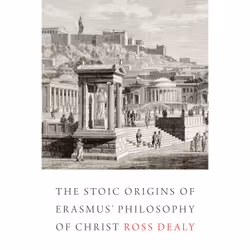 ISBN The Stoic Origins of Erasmus' Philosophy of Christ, Anglais, 424 pages