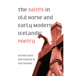 ISBN The Saints in Old Norse and Early Modern Icelandic Poetry