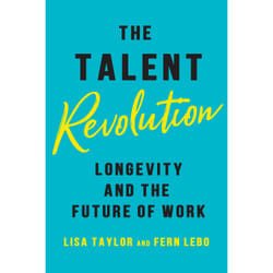 ISBN The Talent Revolution: Longevity and the Future of Work