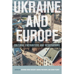 ISBN Ukraine and Europe: Cultural Encounters and Negotiations