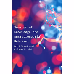 ISBN Sources of Knowledge and Entrepreneurial Behavior, Anglais, 208 pages
