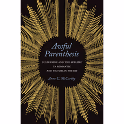 ISBN Awful Parenthesis: Suspension and the Sublime in Romantic and Victorian Poetry, Anglais, 232 pages