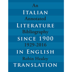ISBN Italian Literature since 1900 in English Translation: An Annotated Bibliography, 1929–2016