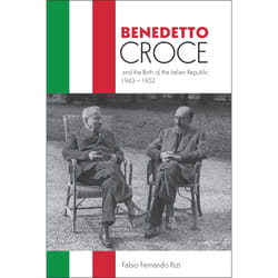 ISBN Benedetto Croce and the Birth of the Italian Republic, 1943-1952