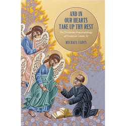 ISBN And in Our Hearts Take Up Thy Rest: The Trinitarian Pneumatology of Frederick Crowe, SJ