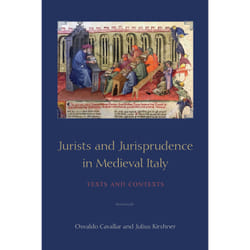 ISBN Jurists and Jurisprudence in Medieval Italy: Texts and Contexts
