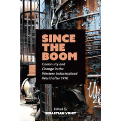 ISBN Since the Boom: Continuity and Change in the Western Industrialized World after 1970