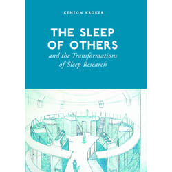 ISBN The Sleep of Others and the Transformation of Sleep Research
