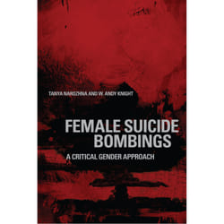 ISBN Female Suicide Bombings: A Critical Gender Approach