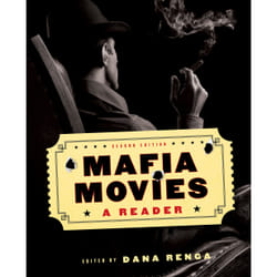 ISBN Mafia Movies: A Reader, Second Edition