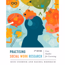 ISBN Practising Social Work Research: Case Studies for Learning, Second Edition, Anglais, 384 pages