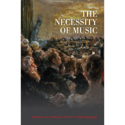 ISBN The Necessity of Music: Variations on a German Theme