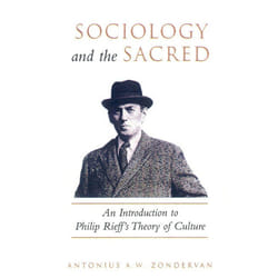 ISBN Sociology and the Sacred: An Introduction to Philip Rieff's Theory of Culture