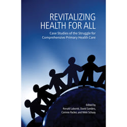 ISBN Revitalizing Health for All: Case Studies of the Struggle for Comprehensive Primary Health Care
