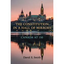 ISBN The Constitution in a Hall of Mirrors: Canada at 150