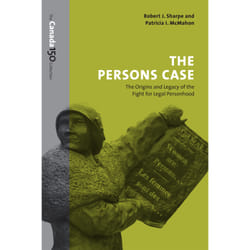 ISBN The Persons Case: The Origins and Legacy of the Fight for Legal Personhood
