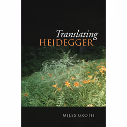 ISBN Translating Heidegger, Anglais, 314 pages