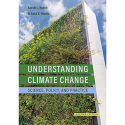 ISBN Understanding Climate Change: Science, Policy, and Practice, Second Edition, Anglais, 384 pages