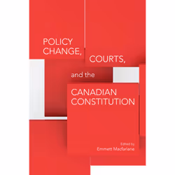 ISBN Policy Change, Courts, and the Canadian Constitution, Anglais, 464 pages