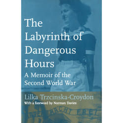 ISBN The Labyrinth of Dangerous Hours: A Memoir of the Second World War