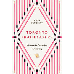 ISBN Toronto Trailblazers: Women in Canadian Publishing