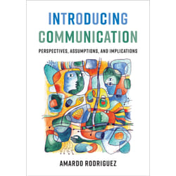 ISBN Introducing Communication: Perspectives, Assumptions, and Implications