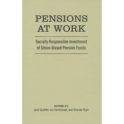 ISBN Pensions at Work: Socially Responsible Investment of Union-Based Pension Funds