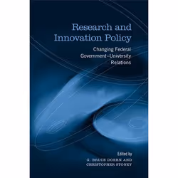 ISBN Research and Innovation Policy: Changing Federal Government - University Relations, Anglais, 324 pages