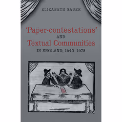 ISBN 'Paper-contestations' and Textual Communities in England, 1640-1675, Anglais, 255 pages