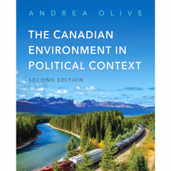 ISBN The Canadian Environment in Political Context, Second Edition, Anglais, 416 pages