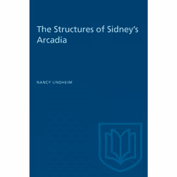 ISBN The Structures of Sidney's Arcadia, Anglais, 232 pages